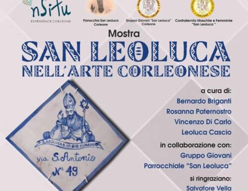 Corleone:  domani, domenica 27 febbraio, verrà inaugurata la mostra    “San Leoluca nell’arte Corleonese”   presso il Complesso Monumentale di Sant’Agostino.